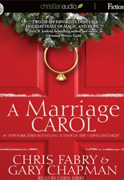 Marriage Carol (Chris Fabry)