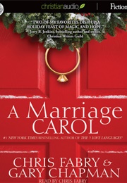 Marriage Carol (Chris Fabry)