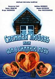 Snow Love, or a Winter Night's Dream (2003)