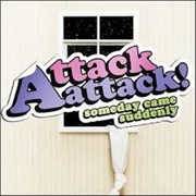 Attack Attack! - Someday Came Suddenly