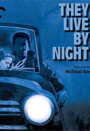 They Live by Night (1948)