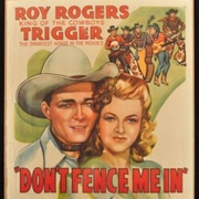 Don't Fence Me in - Roy Rogers