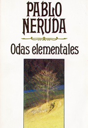 Odas Elementales (Pablo Neruda)