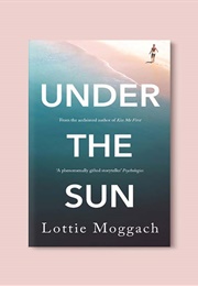 Under the Sun (Lottie Moggach)