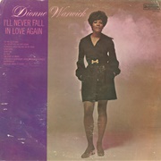 I&#39;ll Never Fall in Love Again - Dionne Warwick