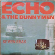Seven Seas - Echo and the Bunnymen
