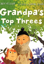 Grandpa's Top Threes (Wendy Meddour)