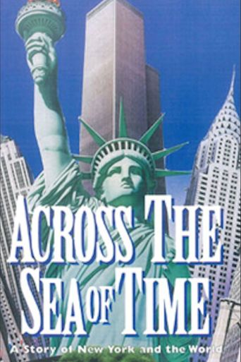 Across the Sea of Time (1995)