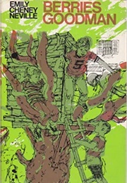 Berries Goodman (Emily Cheney Neville)