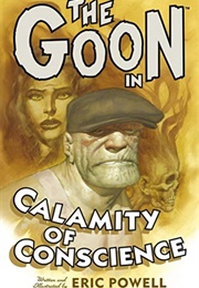 The Goon, Vol. 9: Calamity of Conscience (Eric Powell)