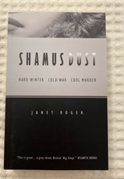 Shamus Dust (Janet Roger)
