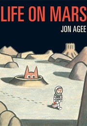 Life on Mars (Jon Agee)