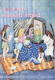 Roosad Inglid (Reeli Reinaus)