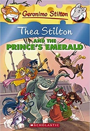Thea Stilton and the Prince's Emerald (Geronimo Stilton)