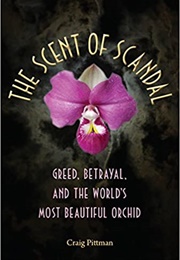 The Scent of Scandal (Craig Pittman)