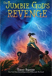The Jumbie God's Revenge (Tracey Baptiste)