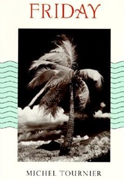 Friday, Or, the Other Island (Michel Tournier)