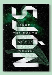 From the Mouth of the Whale (Sjón)