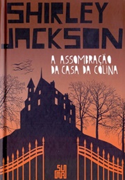 A Assombração Da Casa Da Colina (Shirley Jackson)