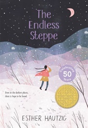 The Endless Steppe (Esther Hautzig)