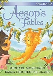 The Orchard Book of Aesop's Fables (Michael Morpurgo)
