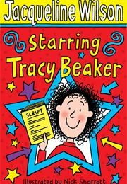 Starring Tracy Beaker (Jacqueline Wilson)