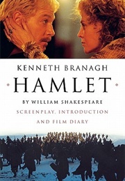 Hamlet: Screenplay, Introduction and Film Diary (Kenneth Branagh, William Shakespeare)