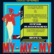 Otis Redding - Complete &amp; Unbelievable: The Otis Redding Dictionary of Soul
