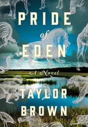 Pride of Eden (Taylor Brown)