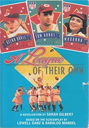 A League of Their Own (Sarah Gilbert)