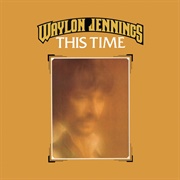 This Time - Waylon Jennings