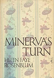 Minerva's Turn (Helen Faye Rosenblum)