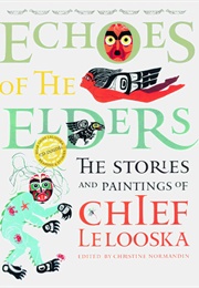 Echoes of the Elders (Chief Lelooska)