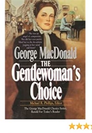 The Gentlewoman's Choice (George MacDonald)