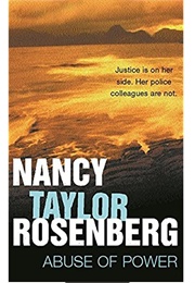 Abuse of Power (Nancy Taylor Rosenberg)
