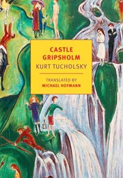 Castle Gripsholm (Kurt Tucholsky)