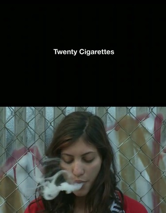 Twenty Cigarettes (2011)