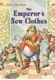 The Emperor's New Clothes (Adapted by Rebecca Bondor)