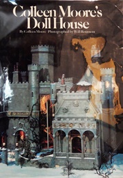 Colleen Moore's Dollhouse (Colleen Moore)