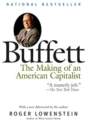 Buffet: The Making of an American Capitalist (Roger Lowenstein)