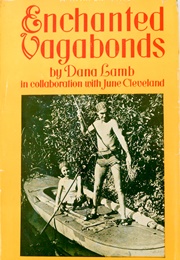 Enchanted Vagabonds (Dana Lamb)