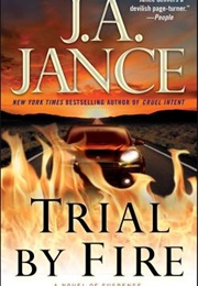 Trial by Fire (Jance)