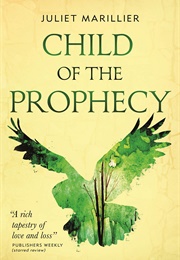 Child of the Prophecy (Juliet Marillier)