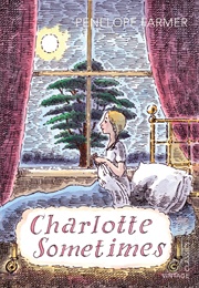 Charlotte Sometimes (Penelope Farmer)
