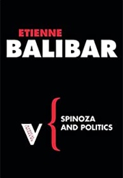 Spinoza and Politics (Étienne Balibar)