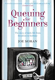 Queuing for Beginners (Joe Moran)