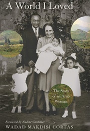 A World I Loved (Wadad Makdisi Cortas)