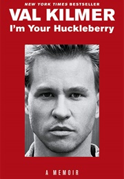 I&#39;m Your Huckleberry (Val Kilmer)