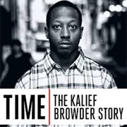The Kalief Browder Story Time