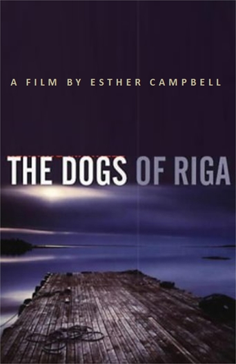 The Dogs of Riga (2012)